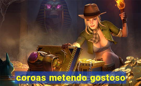 coroas metendo gostoso